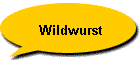 Wildwurst